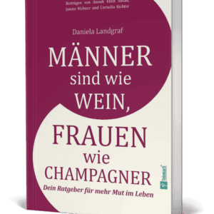 M&auml;nner sind wie Wein, Frauen wie Champagner